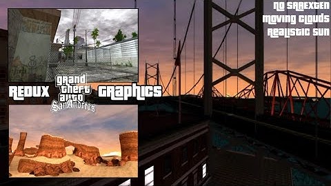 Redux Graphics (Full Weathers, Customable) [GTA SA Android MOD]