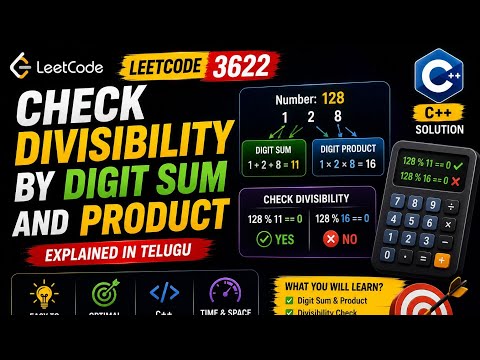 LeetCode 3622 - Check Divisibility by Digit Sum, Product | C++ Explained in Telugu | Code with Jillu