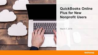 Webinar: QuickBooks Online Plus for New Nonprofit Users 2019-03-08 screenshot 3