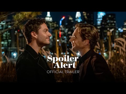 Spoiler Alert | Official Trailer 1