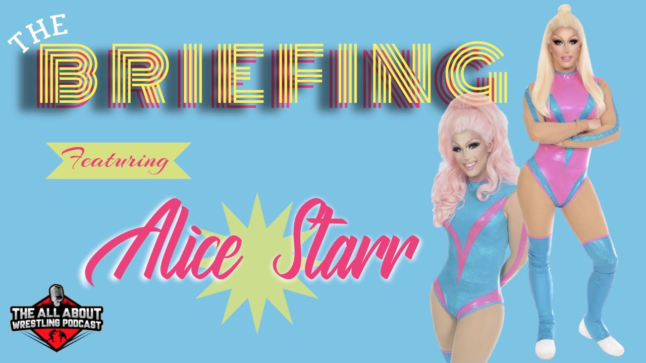 The Briefing Featuring Alice Starr - YouTube
