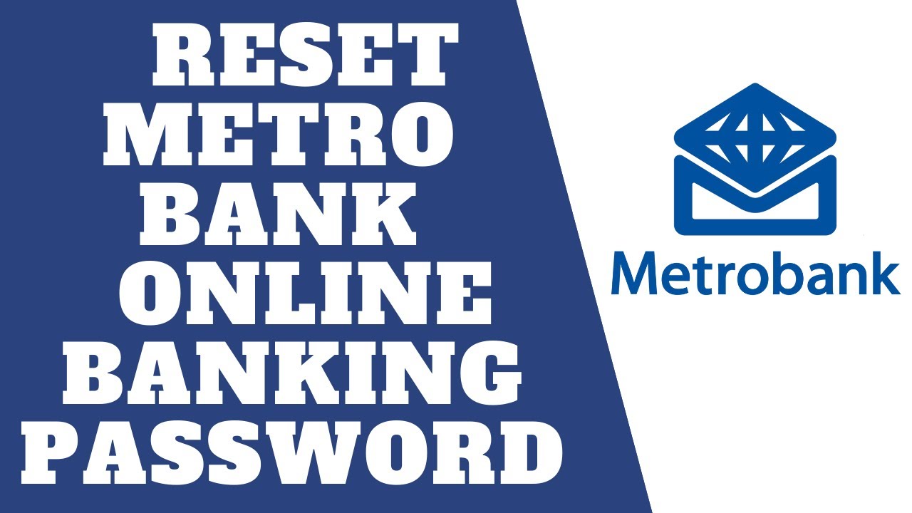 Metro Bank Reset Online Banking Password Recover Online Banking
