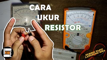 Cara mengukur nilai resistor menggunakan multimeter analog - Resistor Part 1