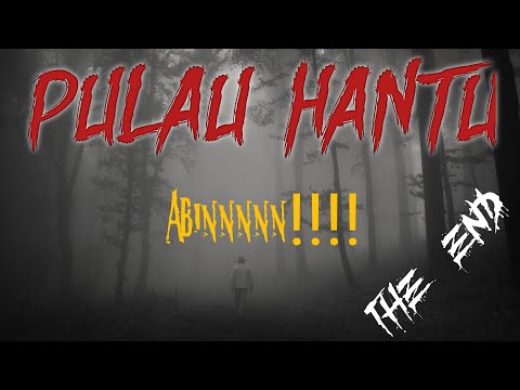 PULAU HANTU CHAPTERS 3 || MIMPI LELAKI BERSERBAN LAGI!!!