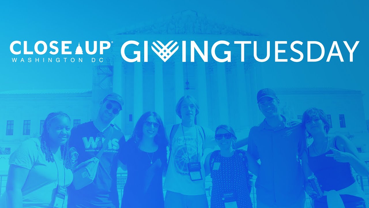 Giving Tuesday 2025 | Close Up Foundation - YouTube
