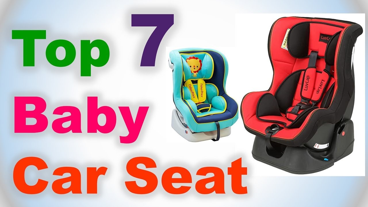 Top 7 Best Baby Car Seat in India 2021 Car Seat for Baby & Kids (बेबी