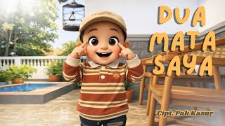 Dua Mata Saya 👀 Cipt. Pak Kasur Lagu Anak Indonesia Jangan Begadang & Hidup Sehat Animasi 3D