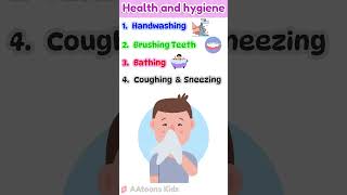 Health and Hygiene Habits