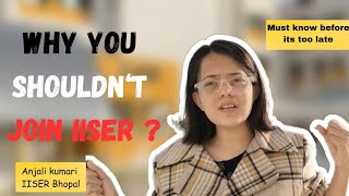Must know before joining IISER || Don't make this mistake #iiser #iisc #neet #jee #jeeadvanced