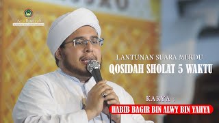 Qosidah Sholat 5 Waktu - Habib Bagir Alwy bin Yahya FT. Jam'iyah Ikromul Muhibbin Mancengan