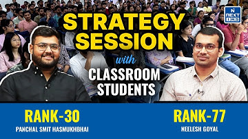 STRATEGY SESSION with Classroom Students | AIR-30 & AIR-77 | UPSC CSE 2024 | NEXT IAS #upsc