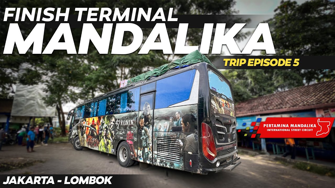50 JAM PERJALANAN, AKHIRNYA TIBA DI MANDALIKA ‼️ Trip Jakarta - Lombok with Tiara Mas PART 5(Akhir)