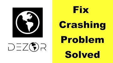 How to Fix Dezor Keeps Crashing Problem on Android - Dezor App Crash Error