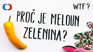 Co je ovoce a co zelenina? | What the Fact?