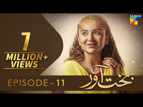 Bakhtawar – Episode 11 – [𝐂𝐂] – Yumna Zaidi – Zaviyar Nauman Ejaz  – 9th October 2022 – HUM TV