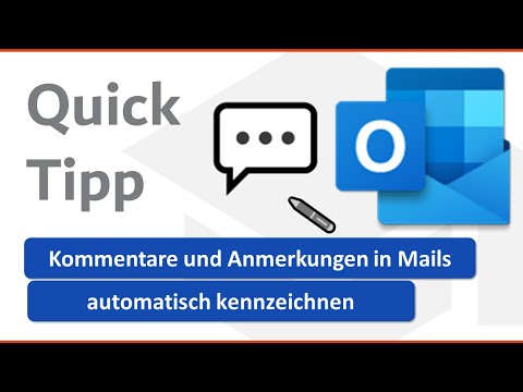 Kommentare 💬 und Anmerkungen in Mails ✉ automatisch kennzeichnen