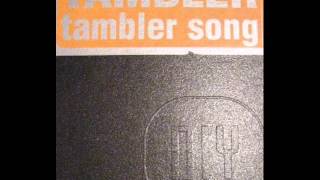 Tambler - Tambler Song (1999)