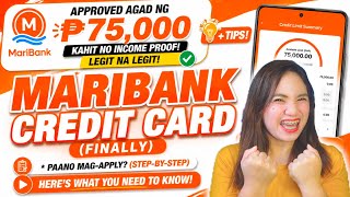MARIBANK CREDIT CARD FINALLY APPROVED AKO NG 75 000 NO INCOME PROOF LEGIT TIPS HOW I APPLY