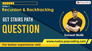 Get Stairs Path - Question | Recursion | Data Structures and Algorithms in JAVA