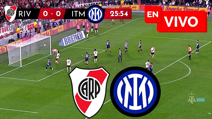 🔴 RIVER PLATE VS INTER EN VIVO / MUNDIAL DE CLUBES 2025