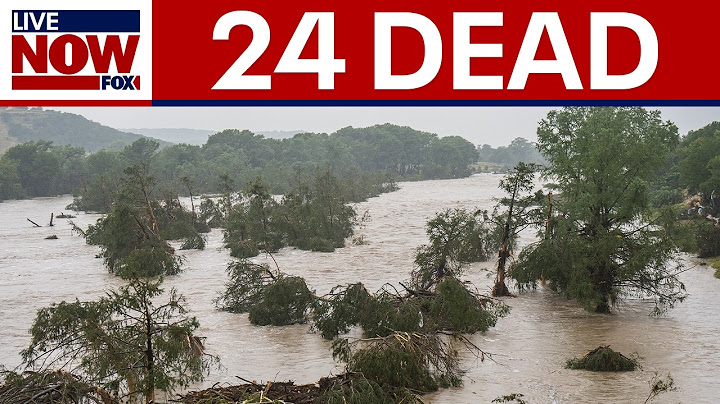 Texas flooding death toll rises to 24, more than 20 children still missing