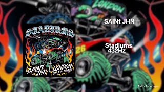 SAINt JHN & London On Da Track - Stadiums [432Hz]