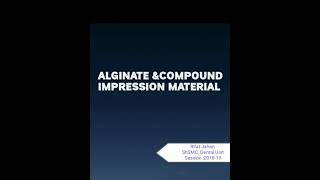 Alginate and Compound Impression Materials | SDM