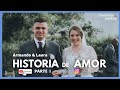 Impactante historia de amor de armando y laura  creciendo juntos  parte i