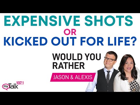 Expensive Shots For All or Kicked Out Of The Club For Life - Would You Rather