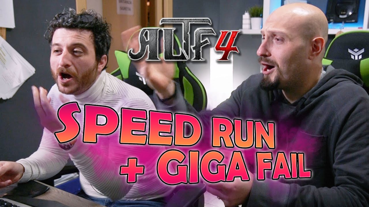 SPEED RUN REACTION + GIGA FAIL: LO DOBBIAMO RIFARE - ALT F4
