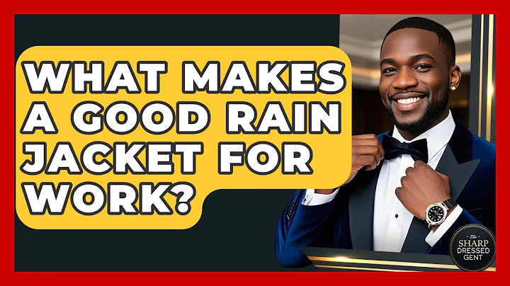 What Makes A Good Rain Jacket For Work? - The Sharp Dressed Gent