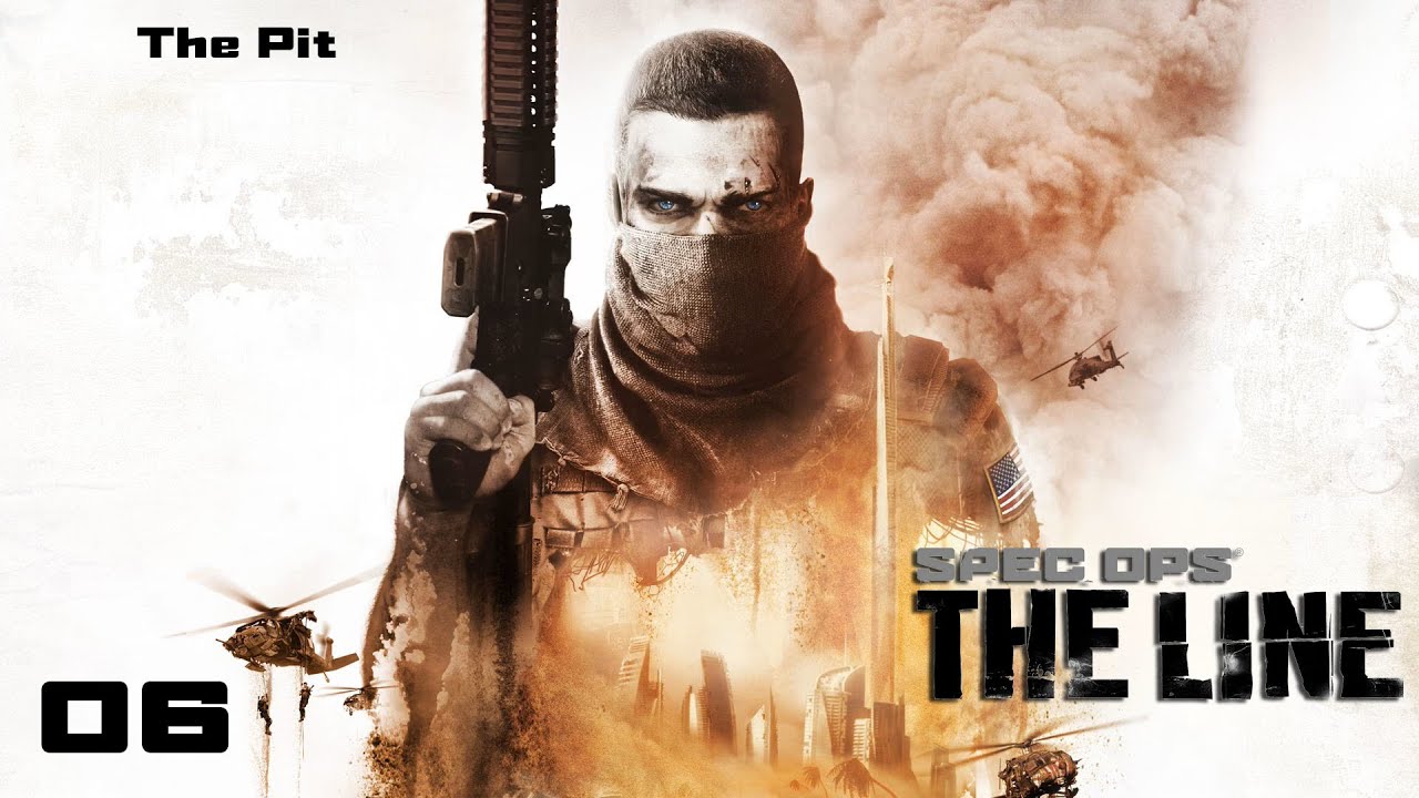 Spec Ops: The Line - 06 - The Pit
