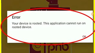 Pnb Mpassbook Fix Your device is rooted. This application cannot run on rooted device Problem Solve screenshot 3