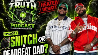 Snitch or deadbeat dad what's worst ?