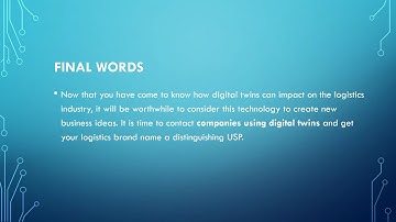 Digital Twins Technology in Logistics 2020 : In-Depth Guide