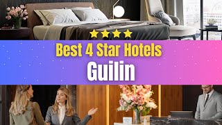 Best Hotels in Guilin | Affordable Hotels in Guilin