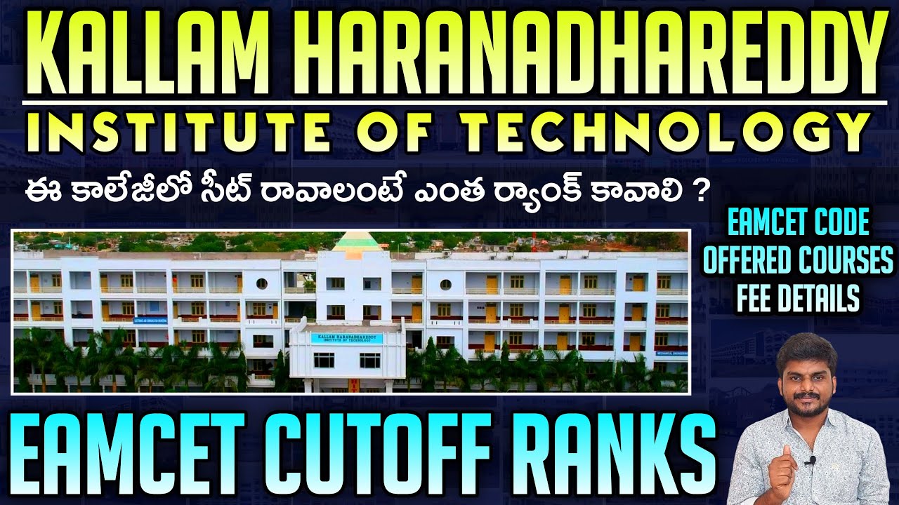 Kallam Haranadhareddy Institute Of Technology Cutoff Ranks Ap Eamcet
