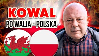 WOJCIECH KOWALCZYK PO WALIA  POLSKA: AWANS W MĘKACH, POZIOM ZERO, ALE UNIKAMY WOJNY POLSKOPOLSKIEJ