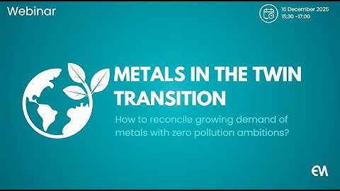 Webinar: Metals in the twin transition