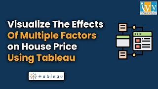 Data Visualization Using Tableau | Tableau Training | Real Estate Industry | Ivy Pro School