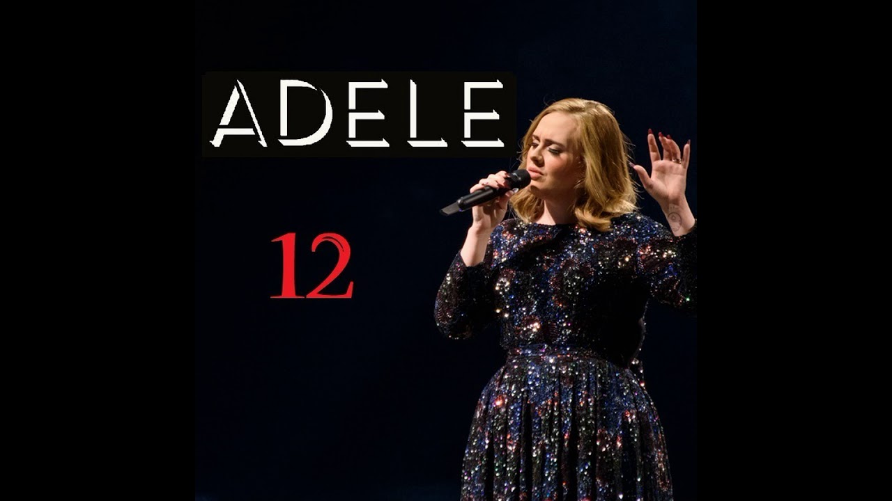Adele 11 Love in the Dark - YouTube