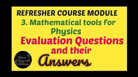 REFRESHER COURSE MODULE ||Physics Evaluation || explained in tamil.