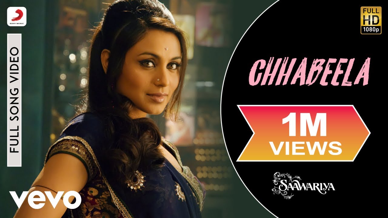 Chhabeela Full Video   SaawariyaRanbir KapoorRani MukerjiAlka YagnikMonty Sharma