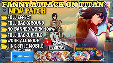 Update Script Skin Fanny Attack On Titan - Mikasa No Password || Full Effect Voice || Patch Terbaru 