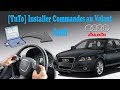 Comment installer et coder des commande au volant Audi