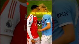 Haaland Goes Crazy 😱 | Heated Moment on the Pitch 🔥#shorts