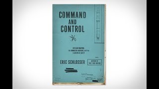 Review of Command and Control by Eric Schlosser