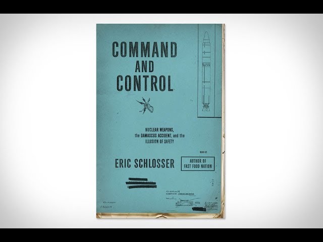 Command And Control: Nuclear Weapons, The Damascus Accident - Hardcover Book (Good)