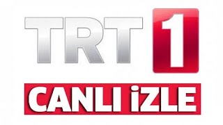 TRT 1 Canlı Yayın | TRT Canlı İzle | TRT 1 HD Canlı Yayın İzle | TRT İZLE