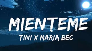 TINI x Maria Becerra - Mienteme (Letra/Lyrics) | Музыкальная высота